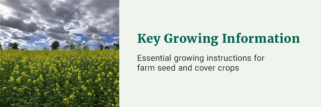 Key Growing Information: essential growing information for cover crops and farm seed